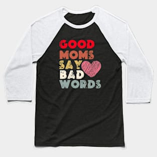 funny quotes Happy Mother's Day Mommy 2024 Baseball T-Shirt